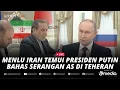 Download Lagu 🔴LIVE - Pertemuan Menlu Iran dan Presiden Putin Usai Fasilitas Nuklir Teheran Diserang AS