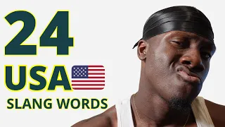 24 AMERICAN SLANG WORDS 2024 Edition that You Need to Know AMERICAN ENGLISH