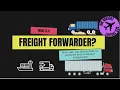 freight Forwarding - A Complete Explainer