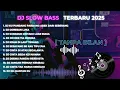 Download Lagu DJ SLOW BASS TERBARU 2025 🔥 Full Lagu Galau \u0026 Santai Tanpa Iklan | Remix Viral Tiktok Slow Terbaik