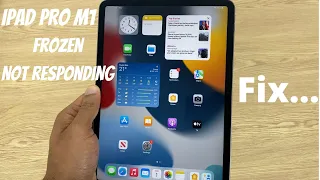 iPad Pro M1 Fix Frozen - Not Responding Fix