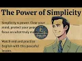 The Power Of Simplicity Peace Clarity And Freedom In A Noisy World Learn English With Podcast