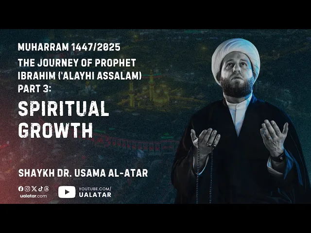 ⁣Muharram 1447 AH: Night 3 by Shaykh Dr. Usama Al-Atar | Al-Akbar Foundation 2025