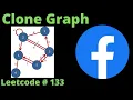 CLONE GRAPH LEETCODE 133 PYTHON BFS SOLUTION
