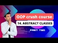 14 Abstract classes part two