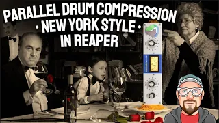 New York Style Compression vs Parallel Compression Which is Better for TONE in REAPER