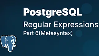 Pattern Matching Regular expression metasyntax in PostgreSQL