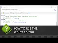 How to use the Script Editor Step-by-step guide