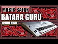 Download Lagu BATARA GURU - MUSIK BATAK TOR TOR - KEYBOARD VERSION 2024