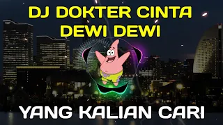 Download DJ DOKTER CINTA DEWI DEWI X MAMA TOLONGLAH AKU SEDANG BINGUNG REMIX VIRAL TIKTOK TERBARU 2021 MP3