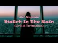 Lagu Match In The Rain - Alec Benjamin (Lirik \u0026 Terjemahan)