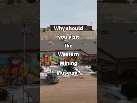 3 Reasons to Visit the Western Museum of Mining & Industry