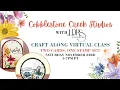 Craft Along Virtual Class with LDRS Creative Cobblestone Creek Studios