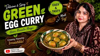 Green Egg Curry तो देखी होगी…लेकिन इसमें है एक ऐसा Twist curry Banegi Lajawab 😍 पूरा वीडियो देखना 👀