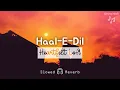 Download Lagu Haale Dil – Murder 2 | Heartfelt Lofi (Slowed Reverb) Lyrics | Harshit Saxena