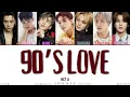 NCT U '90’s Love' Lyrics (Color Coded Lyrics Han/Rom/Eng)
