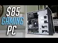 The 85 Craigslist Budget Gaming PC