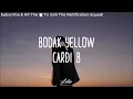 Cardi B - Bodak Yellow (Lyrics)