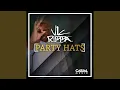 Party Hats Original Mix