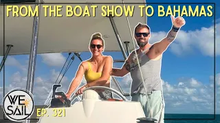 From Boat Shows to Bahamas: Setting Sail with 10 Strangers in the Exumas l Episode 321