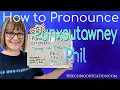 How to Pronounce Punxsutawney Phil Groundhog s Day