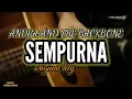 Download Lagu sempurna - Andra and the backBone (akustik karaoke)