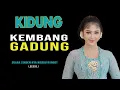 Lagu JAIPONGAN - LAGU KIDUNG BUBUKA MANGGUNG - KEMBANG GADUNG