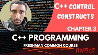 C Program Control Constructs Chapter 3 Freshman Programming Course Tutorial loop