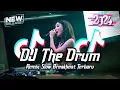 Download Lagu DJ The Drum Breakbeat Slow Remix Full Bass Tiktok Fyp Viral Version 2024