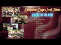 Download Lagu Kumpulan Lagu Viral SHINE OF BLACK - TIMUR TERBARU 💓 || Full Album || Terpopuler 2021