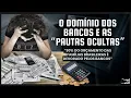Download Lagu O domínio dos bancos e as “pautas ocultas”