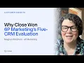 Why Close Won 6P Marketing s Five-CRM Evaluation