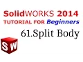 SolidWorks Tutorial For Beginners 61 Split Body