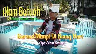 Download Official Music Video // Saraso Mimpi di Siang Hari // Alam Batuah MP3