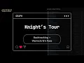 CSES Knight s Tour Backtracking Warnsdorff s Rule Explained Full Intuition Code in C