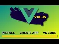 VueJS Install - Create New Project