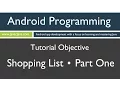 Learn Android Programming - Android Shopping List Part 1 Tutorial