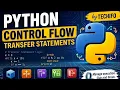 Python Control Flow Transfer Statements break continue pass Techifo