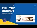 Fill the Bucket Problem Code FBC CodeChef Solution Python3