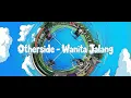 Lagu Otherside - Wanita Jalang Official Music Video