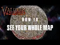 Valheim - How to See Your Whole Map