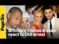 Britney Spears text to her friend after DUI arrest revealed and Sam Asghari weighs in
