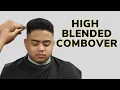 HOW TO High Fade Blended Combover ASIAN HAIR