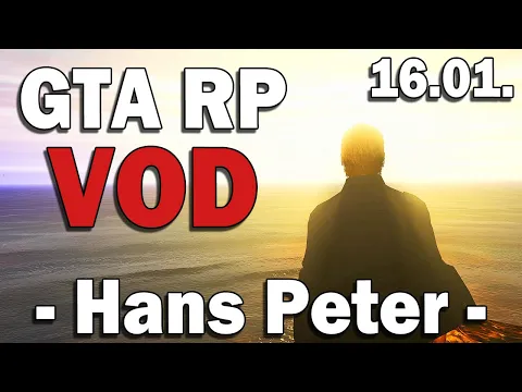 Download MP3 VOD: GTA RP - 16.01. - Hans Peter: Ronny landet im Knast! - [Unity-Life]