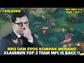 Download Lagu TOP 3 TEAM MPL INDONESIA IS BACK !! EVOS DAN RRQ KOMPAK WIN !! RECAP MPL INDO WEEK 3 !! #kelaskb