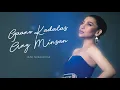 Lani Misalucha - Gaano Kadalas Ang Minsan (Audio) 🎵