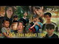 Download Lagu Mối Tình Ngang Trái [ Lồng Tiếng ]- TẬP 2 | Phim Drama H'mong Hay Và Gay Cấn Nhất