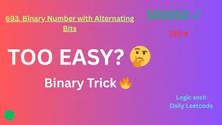 693 Binary Number with Alternating Bits Leetcode Daily Question