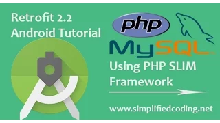 Retrofit 2 2 using SLIM PHP RESTful API - Demo