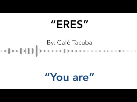 Download MP3 Cafe Tacuba - Eres [ENGLISH / SPANISH LYRIC VIDEO]
